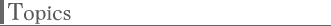 Topics �g�s�b�N�X���X�V���